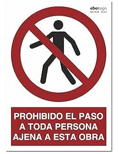 CARTEL SEÑAL 210 300MM PVC PROHIBIDO EL PASO OBRA NORMALUZ